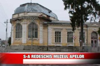 VIDEO: S-a redeschis Muzeul Apelor