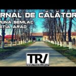 VIDEO: Jurnal de călătorie: Comuna Semlac – Judeţul Arad