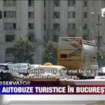 VIDEO: Autobuze supraetajate turistice in Bucuresti 28 IULIE 2011