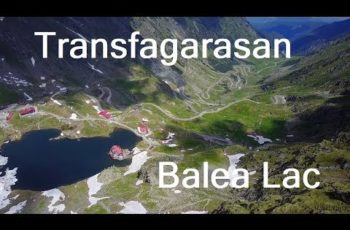 VIDEO: Transfagarasan: Balea Lac. Filmare Aeriana din drona